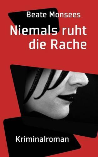 Niemals Ruht Die Rache (Paperback)