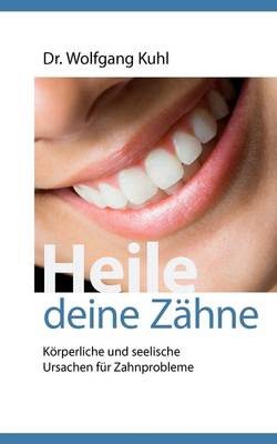 Heile Deine Zahne (Paperback)