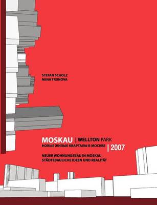 Moskau Wellton Park 2007 (Paperback)