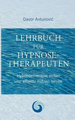 Lehrbuch Hypnosetherapie (Paperback)