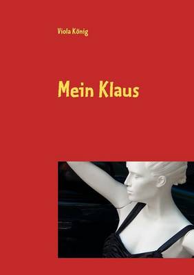 Mein Klaus (Paperback)