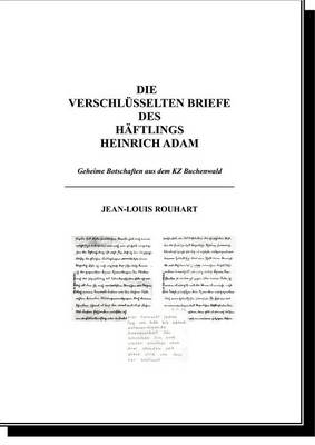 Die Verschl Sselten Briefe Des H Ftlings Heinrich Adam (Paperback)