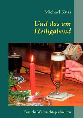 Und Das Am Heiligabend (Paperback)