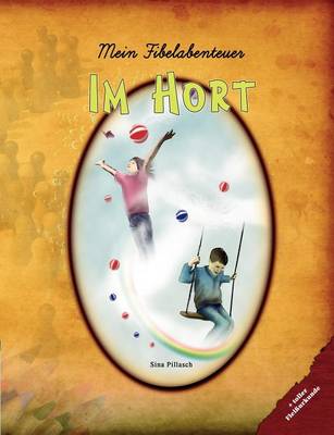 Mein Fibelabenteuer: Im Hort (Paperback)