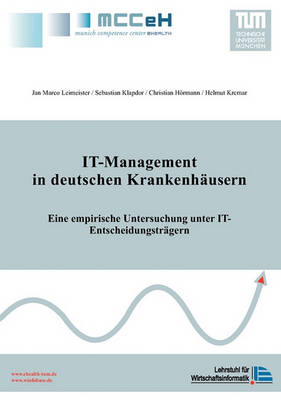 It-Management in Deutschen Krankenhausern (Paperback)
