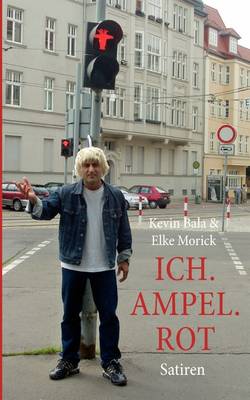Ich. Ampel. Rot (Paperback)