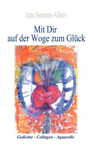 Mit Dir Auf Der Woge Zum Gluck (Paperback)