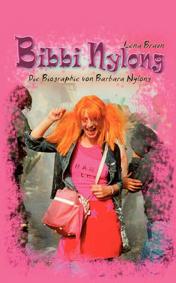 Bibbi Nylong (Paperback)