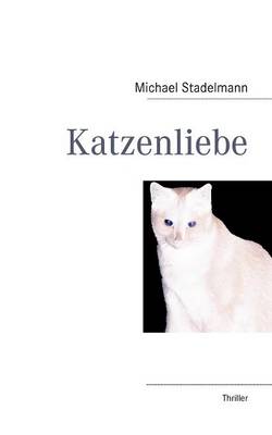 Katzenliebe (Paperback)