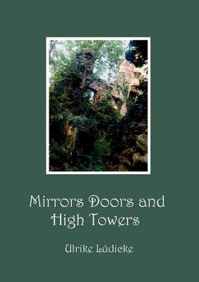 Mirrors Doors and High Towers (Paperback)