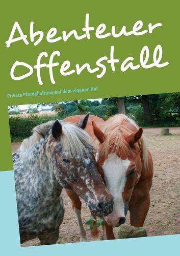 Abenteuer Offenstall (Paperback)