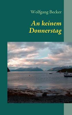 An keinem Donnerstag (Paperback)