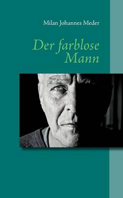 Der Farblose Mann (Paperback)