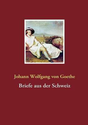 Briefe aus der Schweiz (Paperback)