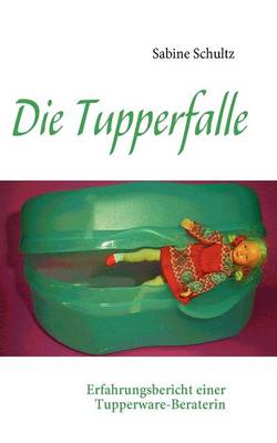 Die Tupperfalle (Paperback)