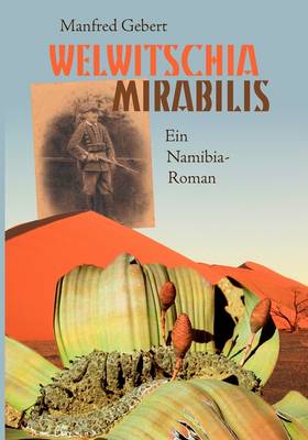 Welwitschia Mirabilis (Paperback)
