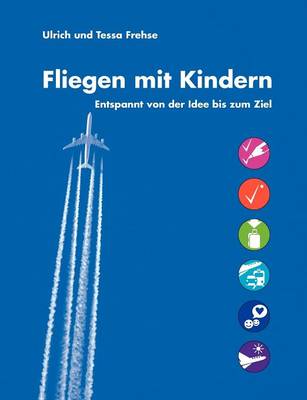 Fliegen mit Kindern (Paperback)