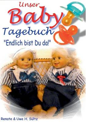 Unser Baby-Tagebuch (Paperback)
