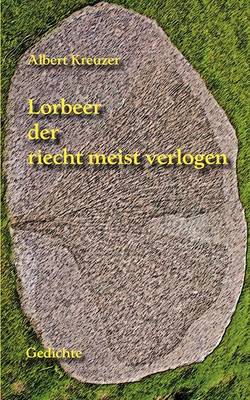 Lorbeer Der Riecht Meist Verlogen (Paperback)