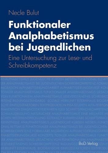 Funktionaler Analphabetismus Bei Jugendlichen (Paperback)
