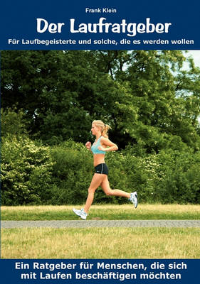 Der Laufratgeber (Paperback)