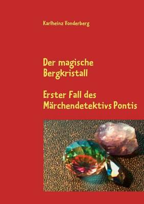 Der Magische Bergkristall (Paperback)