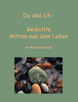 Du und ich - Gedichte mitten aus dem Leben (Paperback)