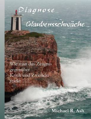 Diagnose Glaubensschw Che (Paperback)
