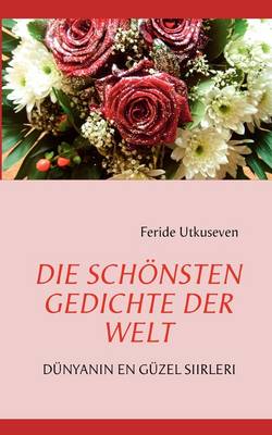 Die Schonsten Gedichte Der Welt (Paperback)