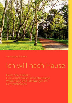 Ich Will Nach Hause (Paperback)
