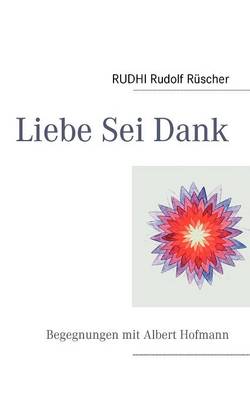 Liebe SEI Dank (Paperback)