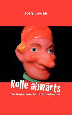 Rolle Abwarts (Paperback)