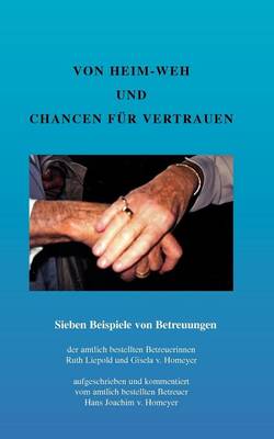 Von Heim-Weh Und Chancen Fur Vertrauen (Paperback)