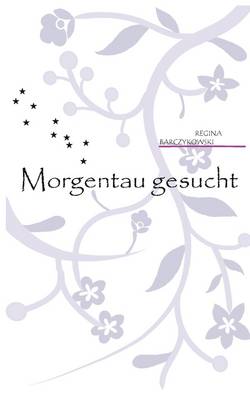 Morgentau Gesucht (Paperback)