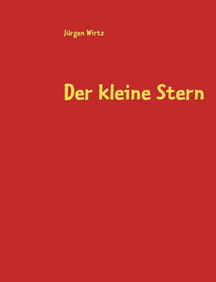 Der Kleine Stern (Paperback)