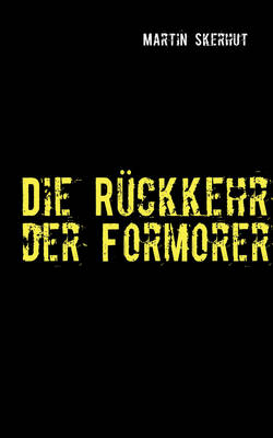 Die Rckkehr Der Formorer (Paperback)