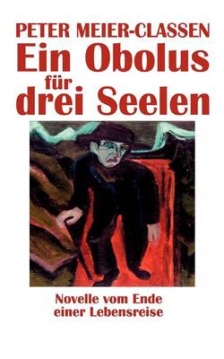 Ein Obolus Fur Drei Seelen (Paperback)