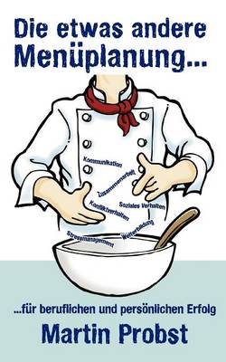 Die etwas andere Menuplanung... (Paperback)