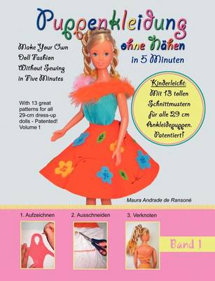 Puppenkleidung Ohne Nahen, Band 1 - Doll Fashion Without Sewing, Vol. 1 (Paperback)