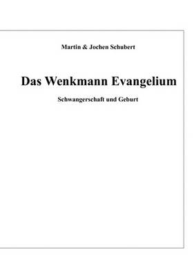 Das Wenkmann Evangelium (Paperback)