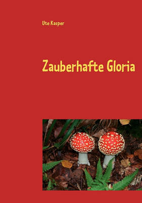 Zauberhafte Gloria (Paperback)