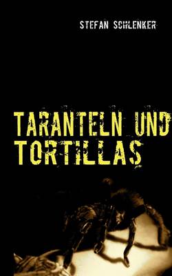 Taranteln Und Tortillas (Paperback)