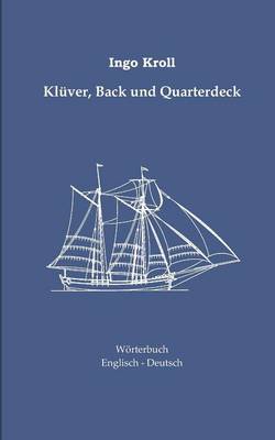 Kl ver, Back Und Quarterdeck (Paperback)