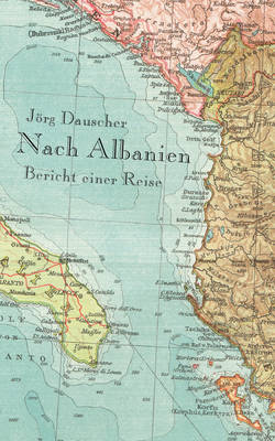 Nach Albanien (Paperback)