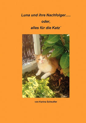 Luna Und Ihre Nachfolger.... (Paperback)