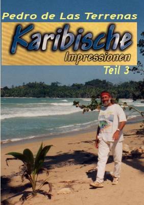 Karibische Impressionen Teil III (Paperback)