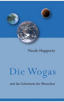 Die Wogas (Paperback)