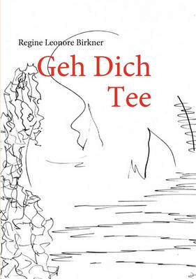 Geh Dich Tee (Paperback)