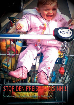 Stop Den Preiswahnsinn!!! (Paperback)