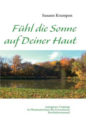 Fuhl Die Sonne Auf Deiner Haut (Paperback)